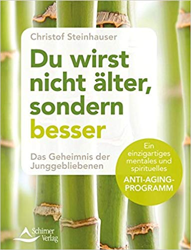 Buch "Du wirst nicht älter sondern besser"